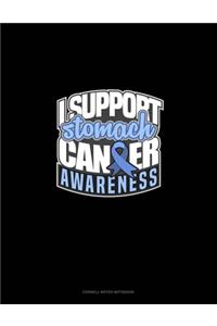 I Support Stomach Cancer Awareness