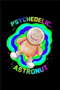 Psychedelic Astronut: Liniertes Notizbuch A5 - Astronaut Erdnuss Notizbuch I Raumfahrer Raumschiff Mond Weltraum Weltall Geschenk I GOA EDM Psytrance Motiv I DJ Hippie Du