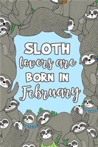 Sloth Lovers Are Born in February