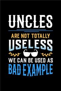 Uncles Are Not Totally Useless We Can Be Used as Bad Example