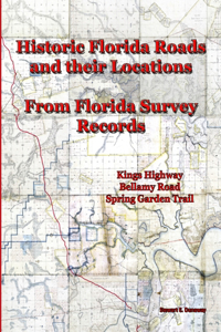 Historic Florida Roads and Their Locations