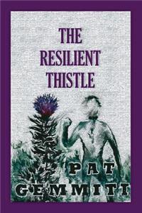 Resilient Thistle