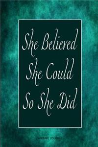 She Believed She Could So She Did