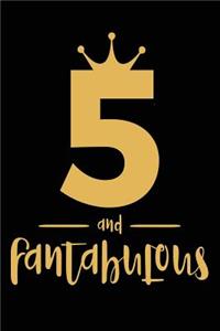 5 And Fantabulous