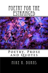Poetry For The Estranged