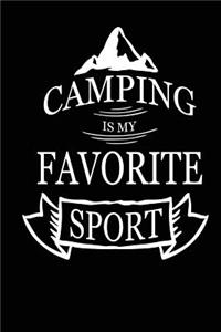 Camping is My Favorite Sport