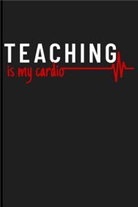 Teaching Is My Cardio