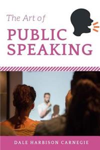 The Art of Public Speaking