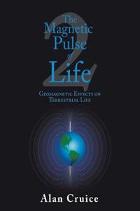 Magnetic Pulse of Life