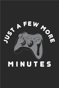 Just a Few More Minutes