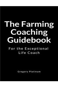 The Farming Coaching Guidebook