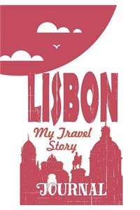 Lisbon - My Travel Story Journal