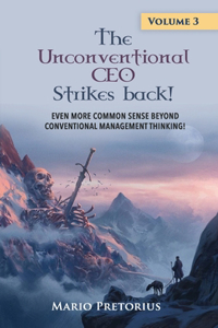 Unconventional CEO Strikes Back: Volume 3