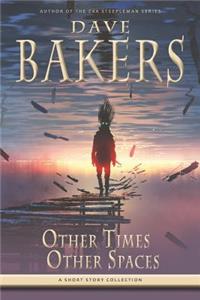 Other Times, Other Spaces