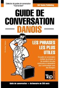 Guide de conversation Français-Danois et mini dictionnaire de 250 mots