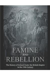 Famine and Rebellion