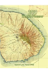 2019 Weekly Planner: Island of Lanai, Hawaii (1925): Vintage Topo Map Cover