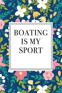 Boating Is My Sport