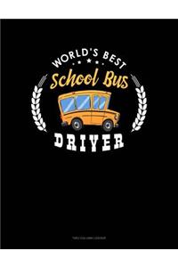 World's Best School Bus Driver: Two Column Ledger