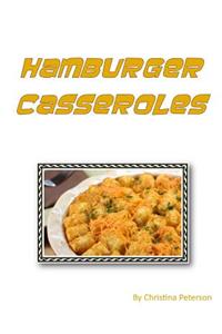 Hamburger Casseroles