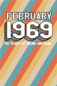 February 1969 50 Years of Being Awesome