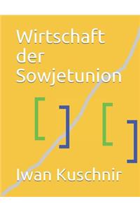 Wirtschaft der Sowjetunion