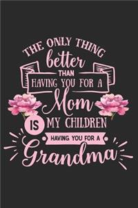 For Mom and Grandma