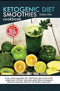 Ketogenic Diet Smoothies Cookbook