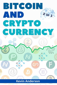 Bitcoin and Cryptocurrency - 2 Books in 1