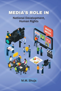Media's role in National Development, Human Rights