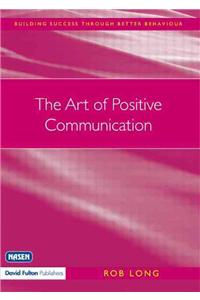 Art of Positive Communication