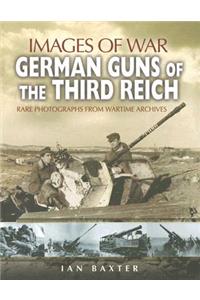 German Guns of the Third Reich