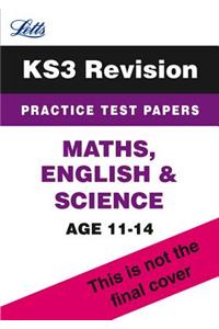 Letts Key Stage 3 Revision -- Maths, English and Science: Practice Test Papers