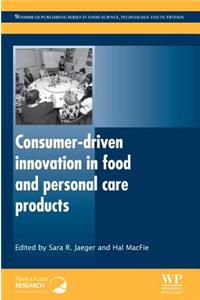 Consumer-Driven Innovation in Food and Personal Care Products