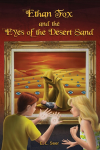 Ethan Fox and the Eyes of the Desert Sand