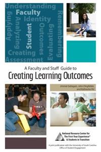A Faculty and Staff Guide to Creating Learning Outcomes