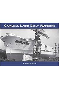 Cammell Laird Built Warships