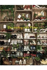 Decorating with Plants