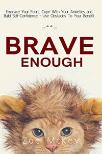 Brave Enough