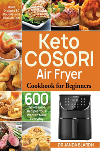 Keto COSORI Air Fryer Cookbook for Beginners