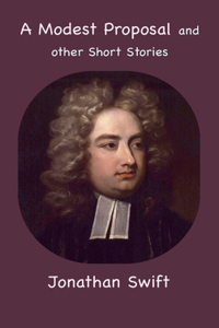 Modest Proposal and other Short Stories