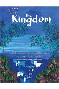 Kingdom: A Children's Story of Identity and Inheritance