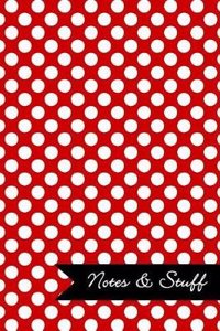 Notes & Stuff Lined Notebook With Red Polka Dot Pattern Cover
