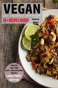 Vegan Anti - Inflammatory Diet Recipes