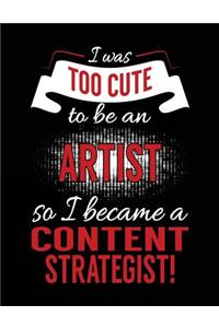 I Was Too Cute To Be An Artist So I Became A Content Strategist!