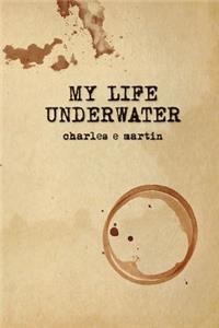 My Life Underwater
