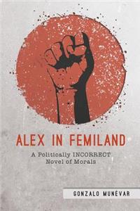 Alex in Femiland