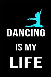 Dancing Is My Life