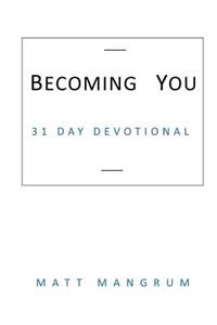 Becoming You