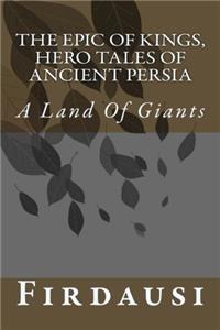 The Epic of Kings, Hero Tales of Ancient Persia